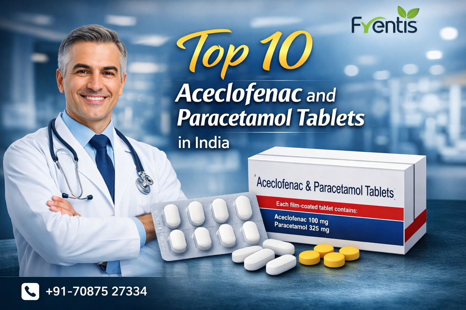 Top 10 Aceclofenac and Paracetamol Tablets in India